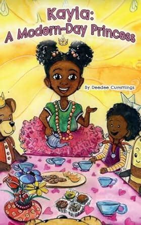 Kayla: A Modern Day Princess : Cummings, Deedee: Amazon.in: Books