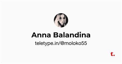Anna Balandina — Teletype