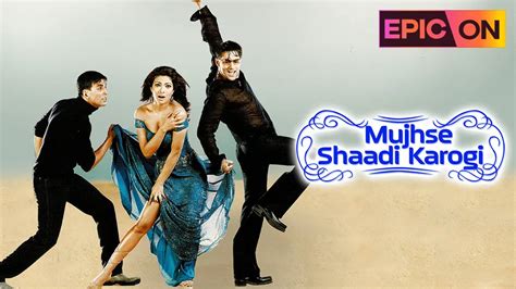 Mujhse Shaadi Karogi 2004 Full Movie Online - Watch HD Movies on Airtel ...