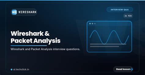 Wireshark and Packet Analysis Interview QnA | Techclick