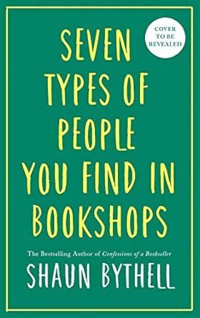 Buy SEVEN TYPES OF PEOPLE YOU FIND IN BOOKSHOPS Book Online at Low ...