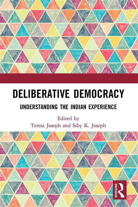 Buy Deliberative Democracy: Understanding the Indian Experience Book ...