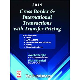 Buy CROSS BORDER TRANSACTIONS WITH TRANSFER PRICING, DTAA, APA & MAP ...