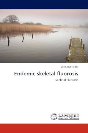 Buy Endemic Skeletal Fluorosis Book Online at Low Prices in India ...