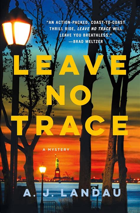 Leave No Trace: A National Parks Thriller : Landau, A. J., Land, Jon ...