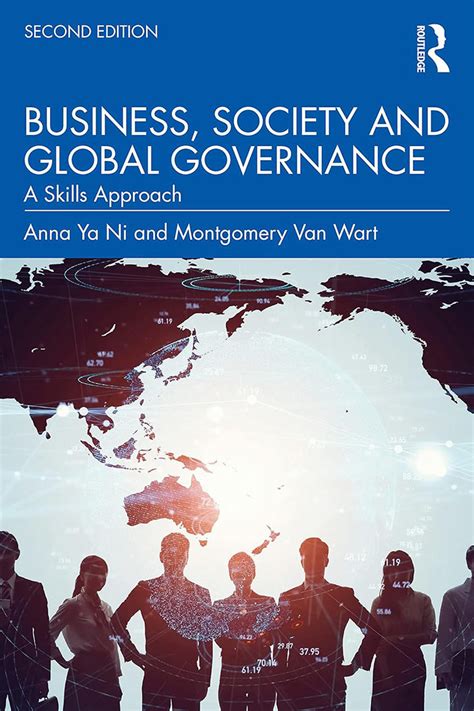 Business Society and Global Governance: A Skills Approach by Ya Ni ...