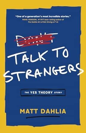 Buy Talk to Strangers: The Yes Theory Story Book Online at Low Prices ...