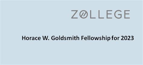 Horace W. Goldsmith Fellowship for 2023