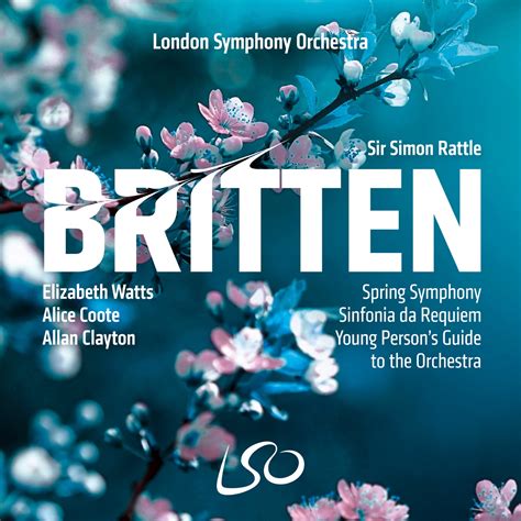 "Britten: Spring Symphony, Sinfonia da Requiem, The Young Person's ...