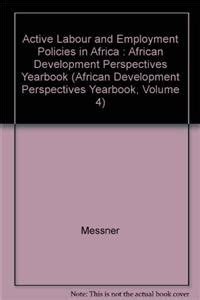 Towards Active Labour and Employment Policies: African Development ...