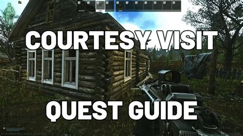 Courtesy Visit Quest Guide - Shoreline - Escape from Tarkov # ...