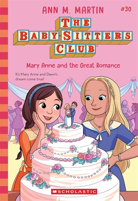 Mary Anne and the Great Romance (The Baby-sitters Club #30): Martin ...
