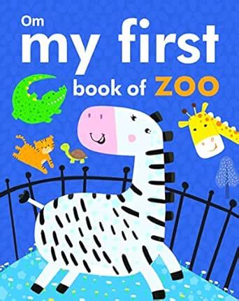 Board book: My first book of Zoo eBook : Om Books Editorial Team ...