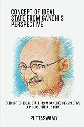 Buy Concept of Ideal State from Gandhi's perspective a philosophical ...