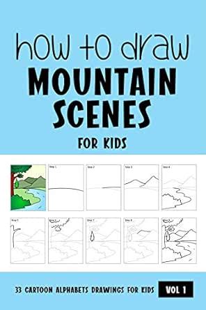 How to Draw Mountain Scenes for Kids eBook : Rai, Sonia: Amazon.in ...