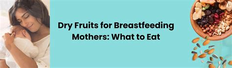 Dry Fruits for Breastfeeding Mothers: What to Eat - Healthy Master