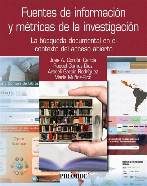 Fuentes de información y métricas de la investigación: La búsqueda ...