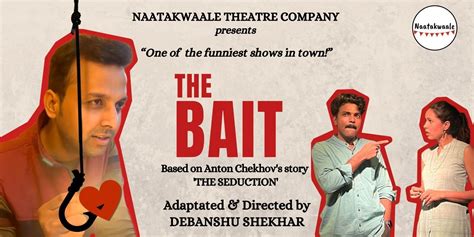 Naatakwaale's The Bait Hindi theatre-plays Play in Mumbai Tickets ...