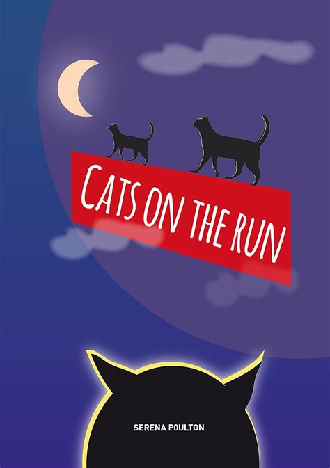 Cats on the run eBook : Poulton, Serena: Amazon.in: Kindle Store