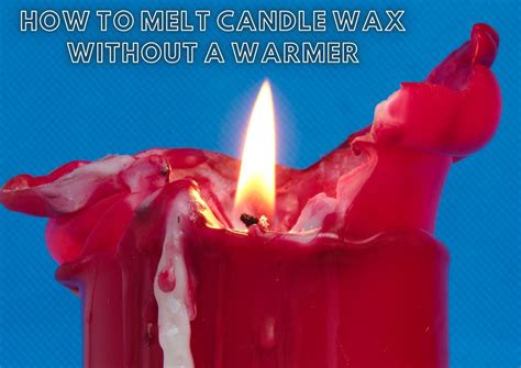 How to melt candle wax without a warmer – Suffolk Candles