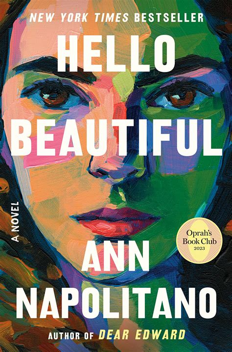 Hello Beautiful – Ann Napolitano- “She was no longer who she used to be ...
