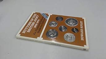 Buttons of the British Army, 1855-1970: Illustrated Guide for ...