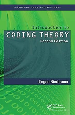 Introduction to Coding Theory (Discrete Mathematics and Its ...
