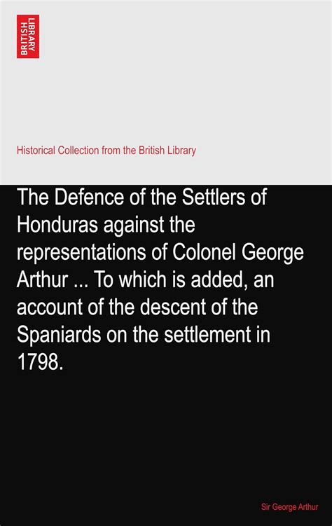 The Defence of the Settlers of Honduras against the representations of ...