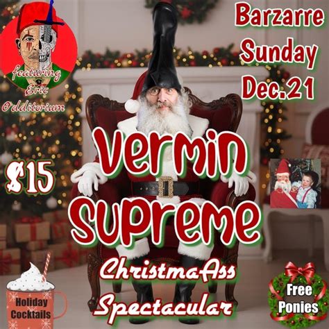 Vermin Supremes ChristmAss Spectacular , The Barzarre, Wilmington, 21 ...