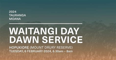Tauranga Moana Waitangi Day Dawn Service 2024, Hopukiore (Mount Drury ...