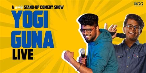 Yogi Guna Live - A Tamil standup comedy show, Trinity Studio ...