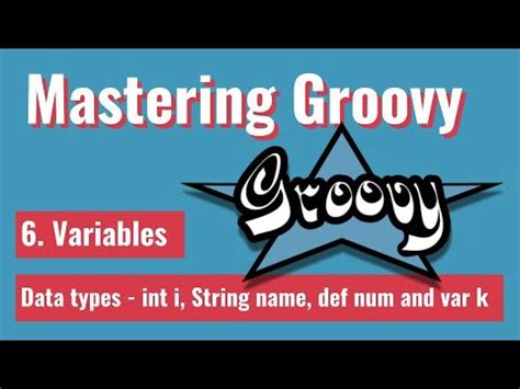 MasteringGroovy - Variables and Data Types | Ravi Sagar
