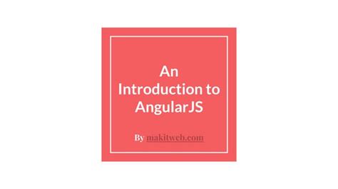 Image result for Brief Introduction of AngularJS