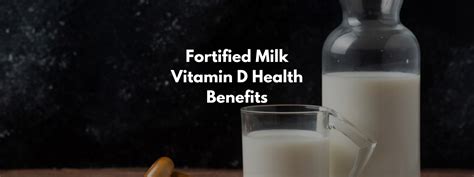 Fortified Milk Vitamin D Health Benefits - PotsandPans India