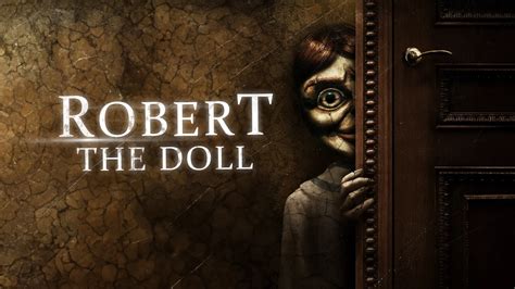 Robert The Doll - English 2016 Full Movie Online - Watch HD Movies on ...