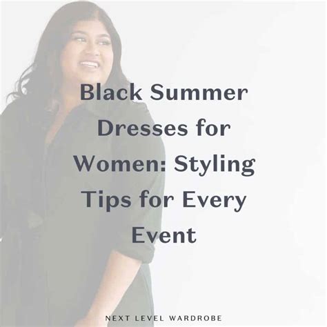 Black Summer Dresses for Women: Styling Tips for Every Event | Next ...