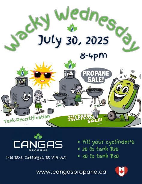 WACKY WEDNESDAY - FILL YOUR PROPANE CYLINDER, 1715 Highway 3, Castlegar ...