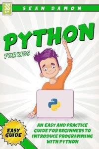 Python for Kids: Buy Python for Kids by Damon Sean at Low Price in ...