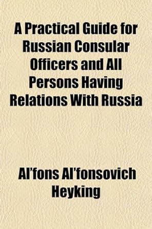 Amazon.in: Buy A Practical Guide for Russian Consular Officers and All ...