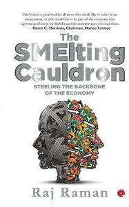 The Smelting Cauldron: Buy The Smelting Cauldron by Raman Raj at Low ...