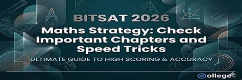 BITSAT 2026 Maths Strategy: Check Important Chapters and Speed Tricks