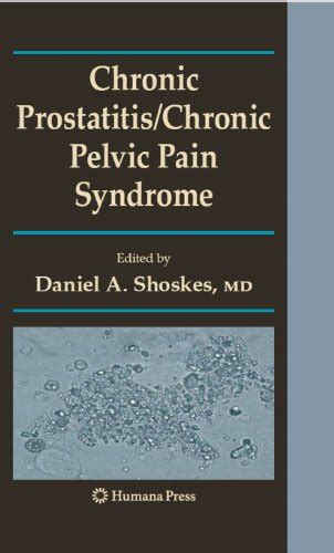 Chronic Prostatitis/Chronic Pelvic Pain Syndrome (Current Clinical ...