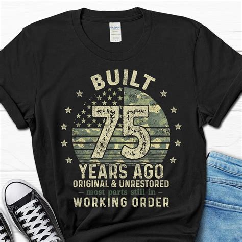 75th Birthday Dad T-shirt, Built 75 Years Ago Shirt, 75 Year Birthday ...