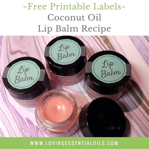 Coconut Oil Lip Balm with Essential Oils Recipe and Labels | Recipe ...