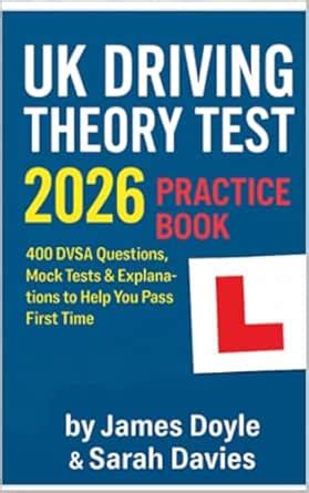 UK Driving Theory Test 2026 Practice Book: 400 DVSA Questions, Full ...