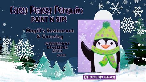 Easy Peasy Penguin Paint n Sip at Magills Restaurant and Catering ...