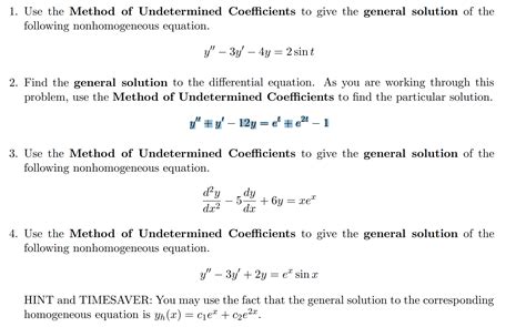 Solved 1. Use the Method of Undetermined Coefficients to | Chegg.com