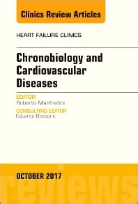 Chronobiology and Cardiovascular Diseases, An Is: 1st edition | Roberto ...