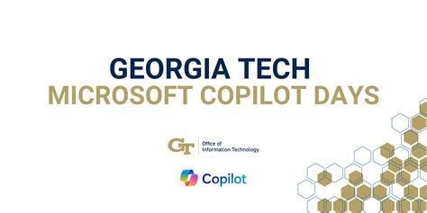 Georgia Tech Copilot Days: Harness the power of Copilot Chat and M365 ...