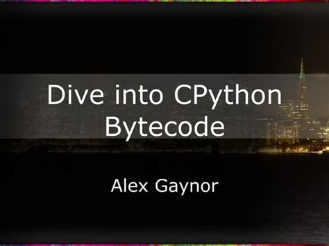 Image result for Python Code into Bytecode